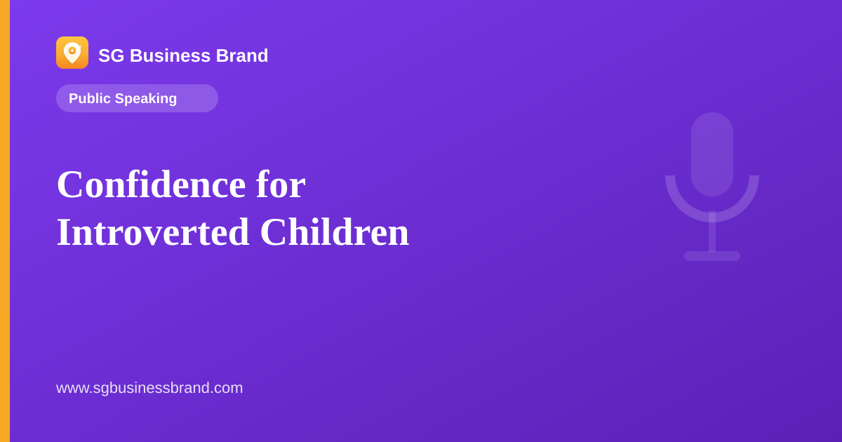 Confidence for Introverted Children