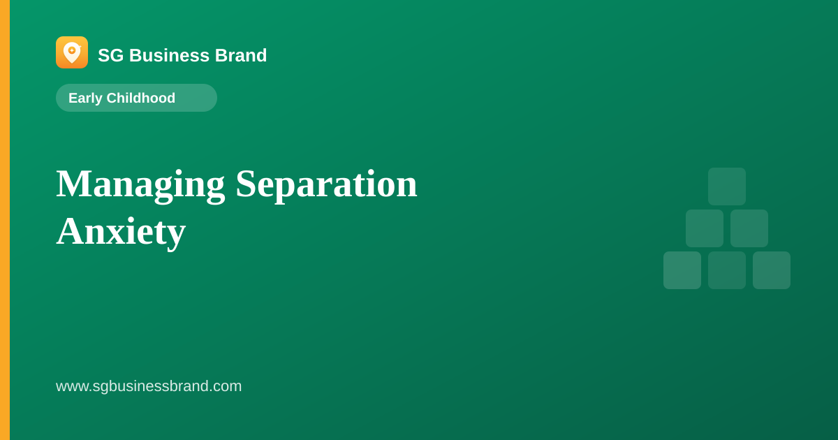 Managing Separation Anxiety