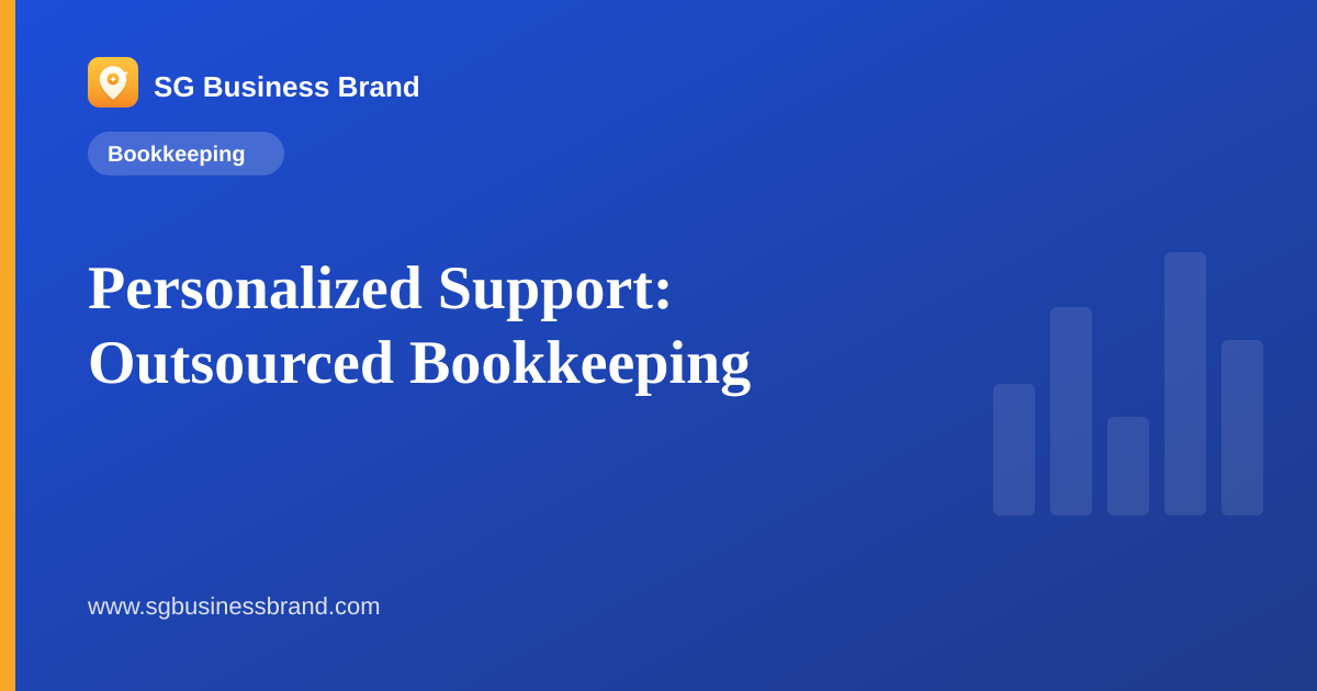 Personalized Support: Outsourced Bookkeeping