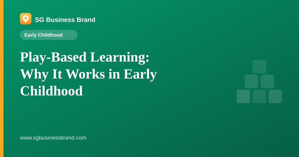 Play-Based Learning: Why It Works in Early Childhood