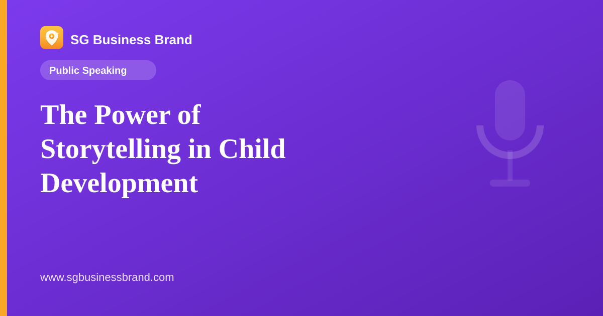 The Power of Storytelling in Child Development