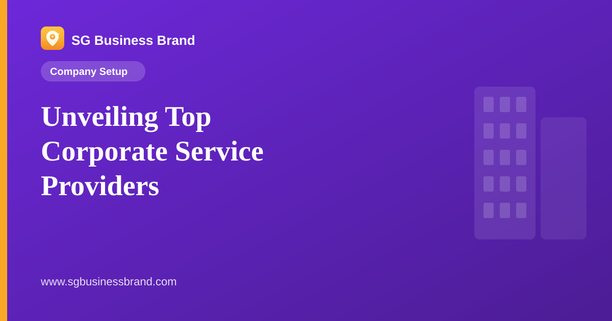 Unveiling Top Corporate Service Providers
